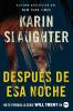 After That Night \ Después de ESA Noche (Spanish Edition)