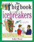 The Big Book of Icebreakers