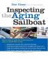 INSPECTING THE AGING SAILBOAT