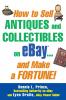 How to Sell Antiques and Collectibles on Ebay... and Make a Fortune!