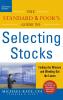 The Standard & Poor's Guide to Selecting Stocks