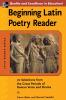 BEGINNING LATIN POETRY READE