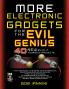 MORE ELECTRONIC GADGETS EVIL