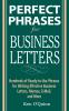 Perfect Phrases for Business Letters