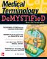 Medical Terminology Demystified