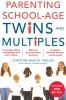 Parenting School-Age Twins and Multiples