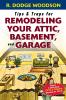 Tips & Traps for Remodeling Your Attic Basement and Garage