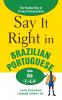 Say It Right in Brazilian Portuguese