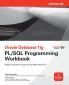 Oracle Database 11g PL/SQL Programming Workbook