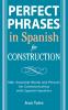 Perfect Phrases in Spanish for Construction