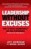 Leadership Without Excuses