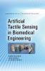 Artificial Tactile Sensing in Biomedical Engineering
