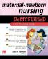 Maternal-Newborn Nursing DeMYSTiFieD