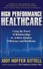 High Performance Healthcare