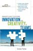 The Manager's Guide to Fostering Innovation and Creativity in Teams