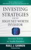 Investing Strategies for the High Net-Worth Investor