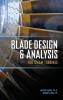 Blade Design and Analysis for Steam Turbines