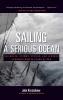 SAILING A SERIOUS OCEAN