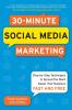 30-Minute Social Media Marketing
