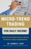 Micro-Trend Trading for Daily Income