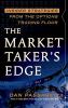 The Market Taker's Edge