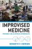 Improvised Medicine