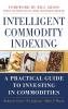 Intelligent Commodity Indexing