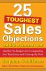 25 Toughest Sales Objections-And How to Overcome Them
