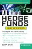 All About Hedge Funds Fully Revised Second Edition