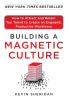 Building a Magnetic Culture