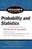 Schaum's Easy Outline of Probability and Statistics Revised Edition