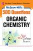 McGraw-Hill's 500 Organic Chemistry Questions
