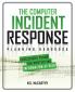 The Computer Incident Response Planning Handbook