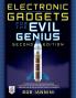 Electronic Gadgets for the Evil Genius