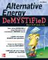 Alternative Energy DeMYSTiFieD 2nd Edition
