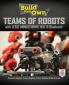 Build Your Own Teams of Robots with LEGO® Mindstorms® NXT and Bluetooth®