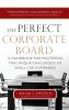 The Perfect Corporate Board