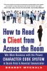 How to Read a Client from Across the Room