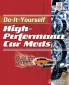 Do-It-Yourself High Performance Car Mods