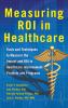 Measuring ROI in Healthcare