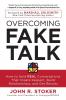 Overcoming Fake Talk