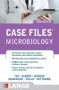 Case Files Microbiology Third Edition