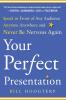 Your Perfect Presentation
