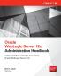 Oracle WebLogic Server 12c Administration Handbook