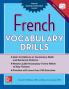 FRENCH VOCABULARY DRILLS
