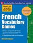Practice Makes Perfect French Vocabulary Games