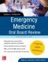 Emergency Medicine Oral Board Review