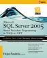 Microsoft SQL Server 2005 Stored Procedure Programming in T-SQL & .NET