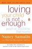 Loving Your Child Is Not Enough