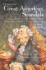 A Treasury of Great American Scandals